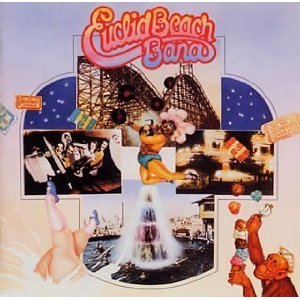 新旧お宝アルバム！#10「The Euclid Beach Band（夢のクリーヴランド 